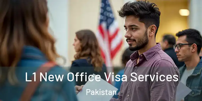  L1 New Office Visa Services Pakistan